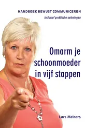Omslag van Omarm je schoonmoeder in vijf stappen