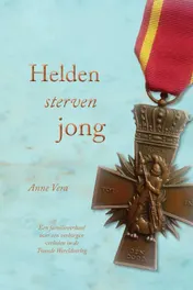 Omslag van Helden sterven jong