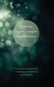 Omslag van Het Klimaat bepaald en geregeld door Plaattektoniek