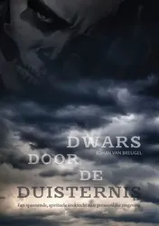 Omslag van Dwars door de Duisternis