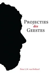 Omslag van Projecties des Geestes