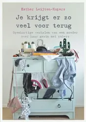 Omslag van Je krijgt er zo veel voor terug