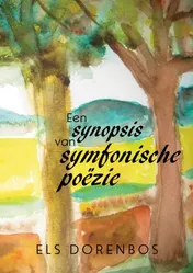 Omslag van Een synopsis van symfonische poëzie