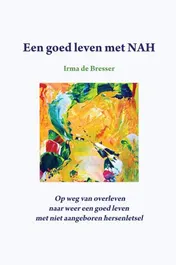 Omslag van Een goed leven met NAH