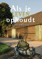 Omslag van Als je leven ophoudt