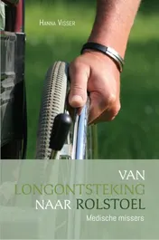 Omslag van Van longontsteking naar rolstoel