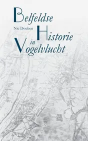 Omslag van Belfeldse historie in vogelvlucht