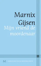 Omslag van Mijn vriend de moordenaar
