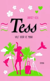 Omslag van Tess valt door de mand