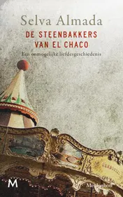 Omslag van De steenbakkers van El Chaco