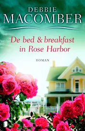 Omslag van De bed & breakfast in Rose Harbor