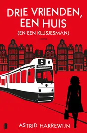 Omslag van Drie vrienden, een huis (en een klusjesman)