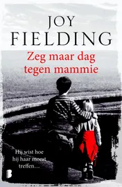 Omslag van Zeg maar dag tegen mammie