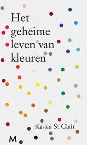 Omslag van Het geheime leven van kleuren