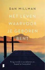 Omslag van Het leven waarvoor je geboren bent