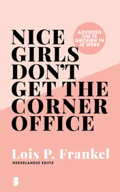 Omslag van Nice girls don't get the corner office