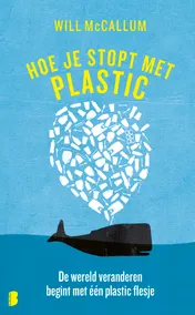 Omslag van Hoe je stopt met plastic
