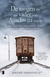 Omslag van De jongen die zijn vader naar Auschwitz volgde