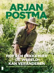 Omslag van Hoe één gekke mier de wereld kan veranderen
