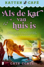Omslag van Als de kat van huis is