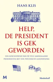 Omslag van Help, de president is gek geworden