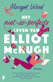 Omslag van Het niet-zo-perfecte leven van Elliot McHugh