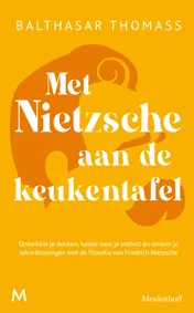 Omslag van Met Nietzsche aan de keukentafel