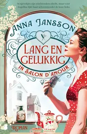 Omslag van Lang en gelukkig in Salon d'Amour