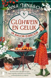 Omslag van Glühwein en geluk in Salon d'Amour