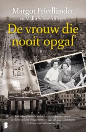 Omslag van De vrouw die nooit opgaf