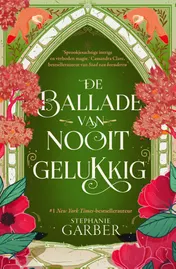 Omslag van De ballade van nooit gelukkig