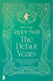 Omslag van Taylor Swift: The Debut Years