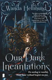 Omslag van Our Dark Incantations