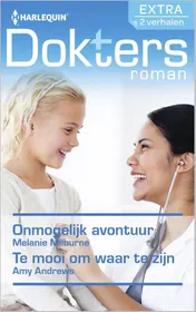 Omslag van Onmogelijk avontuur ; Te mooi om waar te zijn