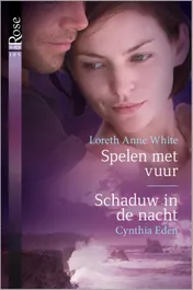 Omslag van Spelen met vuur ; Schaduw in de nacht