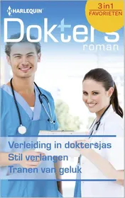 Omslag van Verleiding in doktersjas ; Stil verlangen ; Tranen van geluk