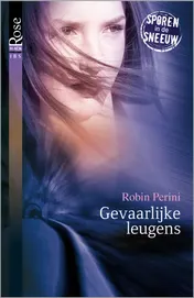 Omslag van Gevaarlijke leugens