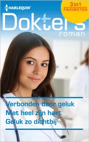 Omslag van Verbonden door geluk ; Met heel zijn hart ; Geluk zo dichtbij