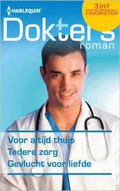 Omslag van Voor altijd thuis ; Tedere zorg ; Gevlucht voor liefde