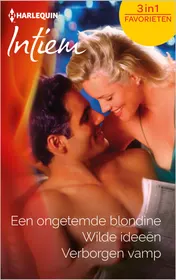 Omslag van Een ongetemde blondine ; Wilde ideeën ; Verborgen vamp (3-in-1)