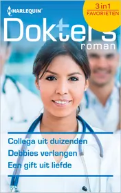 Omslag van Collega uit duizenden ; Debbies verlangen ; Een gift uit liefde (3-in-1)