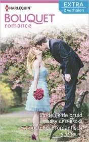 Omslag van Eindelijk de bruid ; Toch heel romantisch (2-in-1)