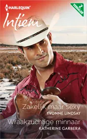 Omslag van Zakelijk maar sexy ; Wraakzuchtige minnaar (2-in-1)