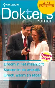 Omslag van Droom in het maanlicht ; Kussen in de praktijk ; Groot, warm en stoer (3-in-1)