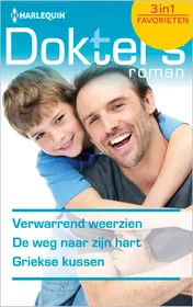 Omslag van Verwarrend weerzien ; De weg naar zijn hart ; Griekse kussen (3-in-1)