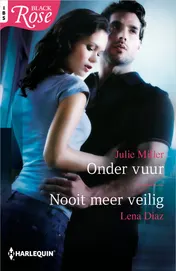 Omslag van Onder vuur ; Nooit meer veilig