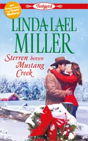Omslag van Sterren boven Mustang Creek ; Kerst met een kroontje