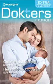 Omslag van Geluk in doktersjas ; Hersteld vertrouwen