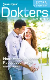 Omslag van Nooit vergeten droom ; Recept voor geluk