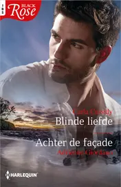 Omslag van Blinde liefde ; Achter de façade